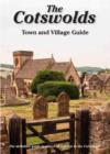 Image for The Cotswolds town and village guide: the definitive guide to places of interest in the Cotswolds.
