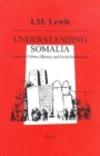 Image for Understanding Somalia : Guide to Culture, History and Social Institutions