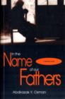 Image for In the Name of Our Fathers : A Somali Novel