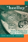 Image for &#39;Heelloy&#39; : Modern Poetry and Songs of the Somalis