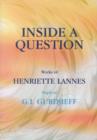 Image for Inside a question  : works of Henrietta Lannes, pupil of G.I. Gurdjieff