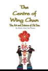 Image for The Centre Of Wing Chun