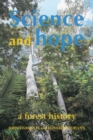 Image for Science and Hope : A Forest History