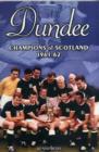 Image for Dundee  : champions of Scotland, 1961-62