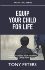 Image for Equip Your Child For Life