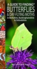 Image for A Guide to Finding Butterflies and Day-Flying Moths in Berkshire, Buckinghamshire and Oxfordshire