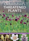 Image for Oxfordshire&#39;s Threatened Plants