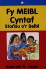 Image for Fy Meibl Cyntaf - Storiau o&#39;r Beibl