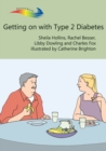 Image for Getting on with Type 2 Diabetes: Books Beyond Words tell stories in pictures to help people with intellectual disabilities explore and understand their own experiences