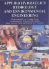 Image for Applied Hydraulics, Hydrology and Environmental Engineering : The Essential User Friendly Books, Including Over 350 Solved Examples : Bk. 2 : For Third and Fourth Year Undergraduate and Postgraduate Students and a Reference for Practi