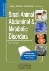 Image for Self-assessment colour review of small animal abdominal &amp; metabolic disorders