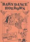 Image for Barn Dance Hoedown : Yet Another Selection of Dances and Tunes for Those Running Their Own Dances