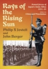 Image for Rays of the rising sun  : Japan&#39;s Asian allies, 1931-45Vol. 1: China &amp; Manchukuo