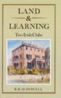 Image for Land and Learning : Two Irish Clubs