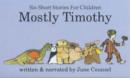 Image for Mostly Timothy