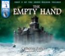 Image for The empty hand : Pt. 2 : The Snow-Walker Trilogy