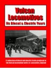 Image for Vulcan Locomotives: Its Diesel and Electric Years