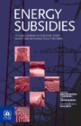 Image for Energy subsidies  : lessons learned in assessing their impact and designing policy reforms