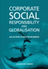 Image for Corporate social responsibility and globalisation  : an action plan for business