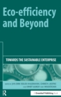 Image for Eco-efficiency and beyond  : towards the sustainable enterprise