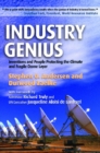 Image for Industry genius  : inventions and people protecting the climate and fragile ozone layer