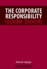 Image for The Corporate Responsibility Code Book