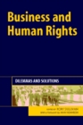 Image for Business and human rights  : dilemmas and solutions