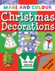 Image for Make and colour Christmas decorations