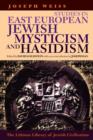 Image for Studies in East European Jewish Mysticism and Hasidism