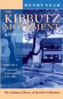 Image for The Kibbutz Movement: A History, Crisis and Achievement, 1939-1995 v. 2