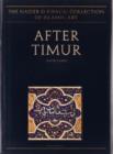 Image for After Timur : Qur&#39;ans of the 15th and 16th centuries