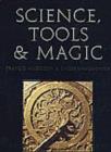 Image for Science, tools &amp; magicParts one &amp; two