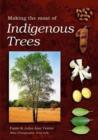 Image for Making the most of indigenous trees
