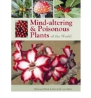Image for Mind-altering and poisonous plants of the world