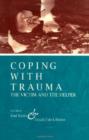 Image for Coping With Trauma : The Victim and the Helper