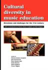 Image for Cultural diversity in music education  : directions and challenges for the 21st century