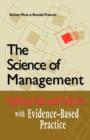 Image for The Science of Management : Fighting Fads and Fallacies with Evidence-Based Practice