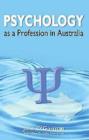 Image for Psychology as a Profession in Australia