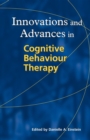 Image for Innovations and Advances in  Cognitive Behaviour Therapy
