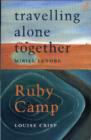 Image for Travelling Alone /Ruby Camp