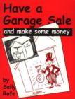 Image for Have a Garage Sale : and make some money