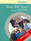 Image for Words Will Travel : Communicative English for Intermediate Level Learners : Level 1 : Student&#39;s Book