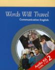 Image for Words Will Travel : Communicative English : Level 2 : Intermediate to High-Intermediate