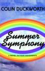 Image for Summer Symphony : A Novel in Four Movements