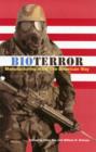 Image for Bioterror  : manufacturing wars the American way
