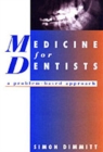 Image for Medicine for dentists  : a problem-based approach