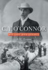 Image for C. Y. O&#39;Connor : His Life and Legacy
