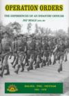 Image for Operation Orders : The Experiences of an Infantry Officer: Malaya, Png, Vietnam 1963-1970