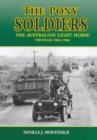 Image for The Pony Soldiers : The Australian Light Horse: Vietnam 1965-1966