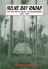 Image for Milne Bay Radar : The Unit History of 37 Radar Station